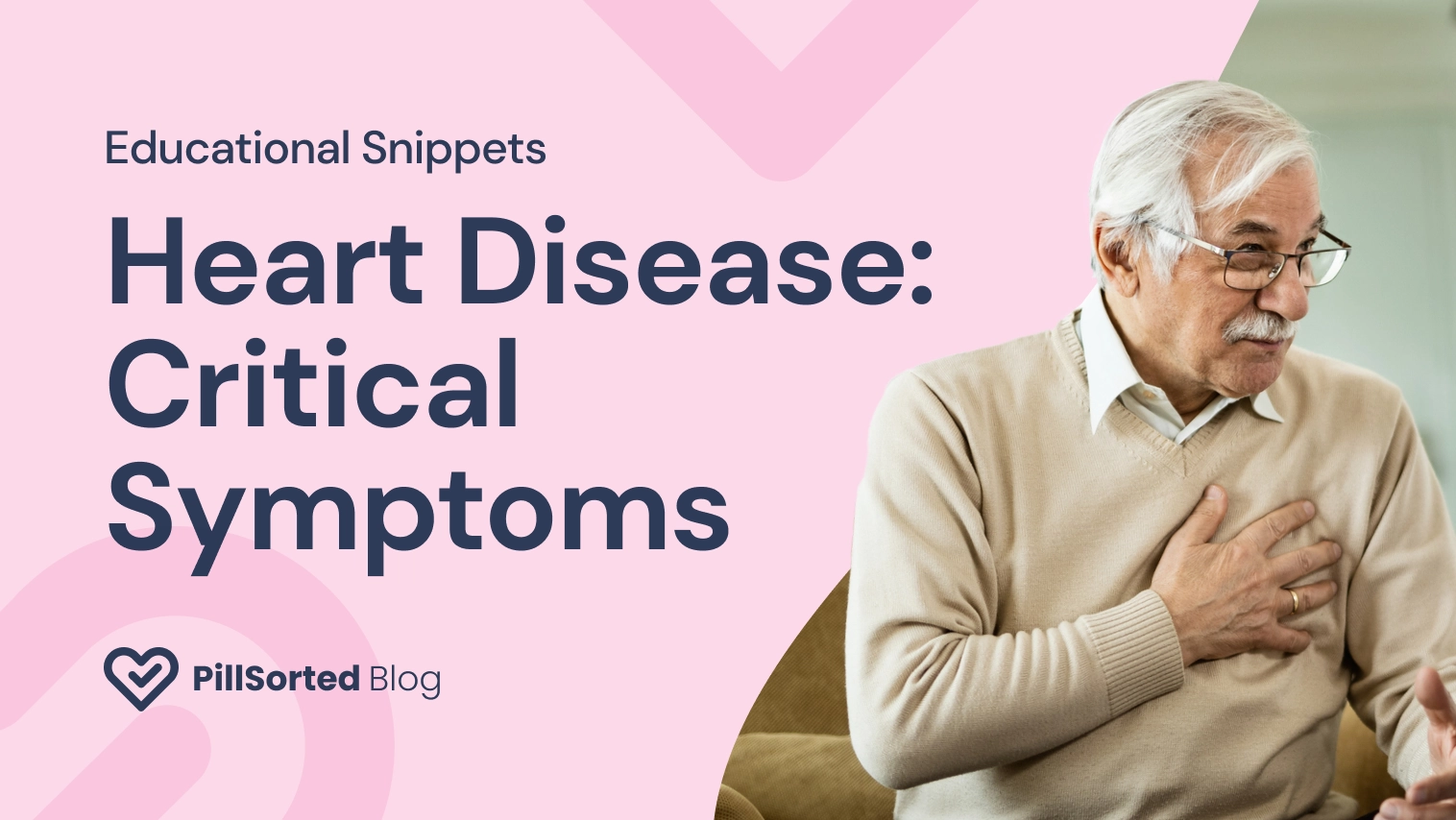 Heart Disease Symptoms You Should Never Ignore Pillsorted Heart Disease Symptoms You Should Never Ignore Pillsorted
