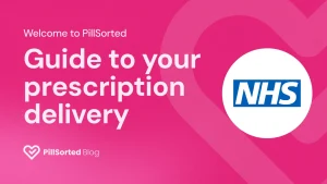 Guide to your NHS prescription delivery
