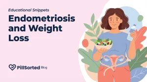 Endometriosis Weight Loss: Managing Pain & Symptoms - PillSorted Blog