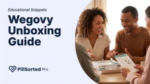 Your Wegovy Pen Unboxing: What to Expect - PillSorted Blog