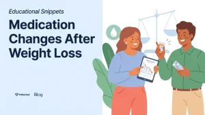 Medication Changes After Weight Loss: What You Need to Know - PillSorted Blog