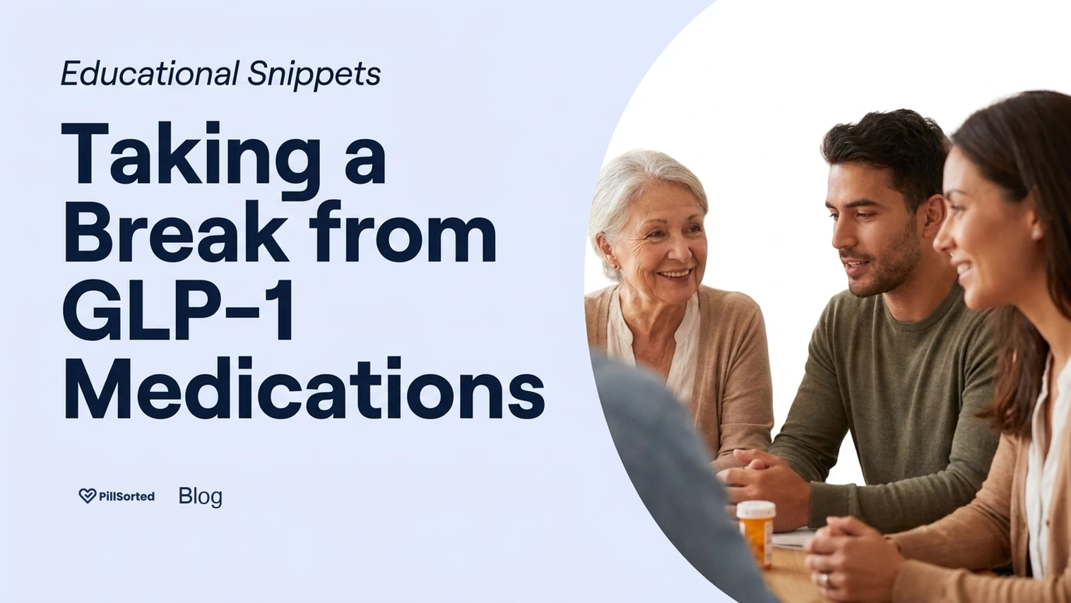 Taking a Break from GLP-1: What You Need to Know - PillSorted Blog