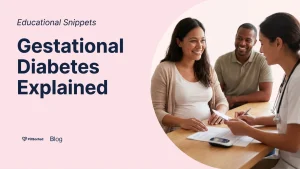Understanding Gestational Diabetes - PillSorted Blog