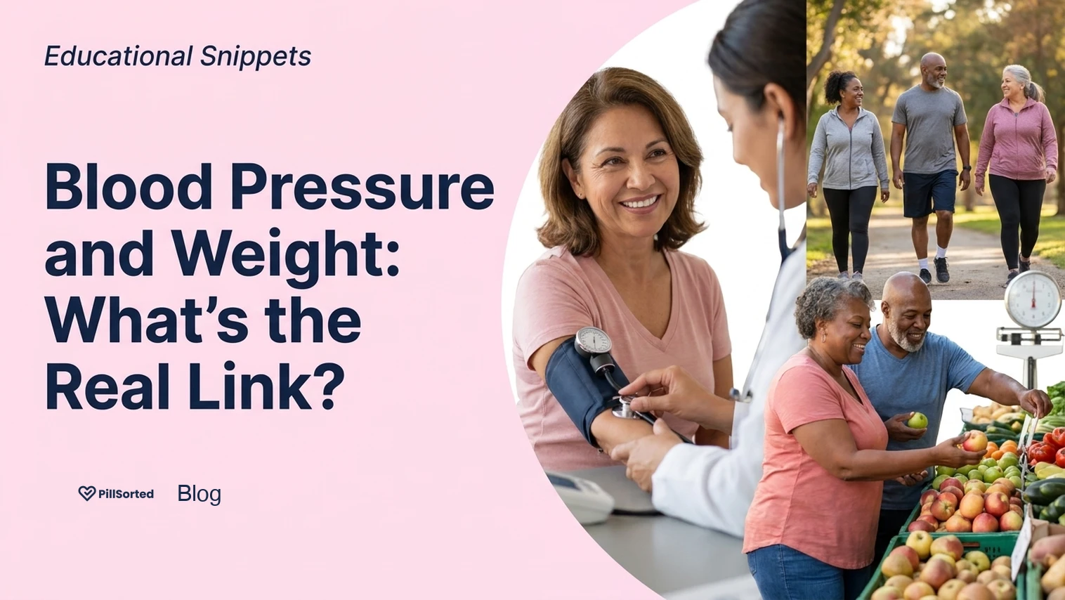 Blood Pressure and Weight: Benefits of Weight Loss - PillSorted Blog