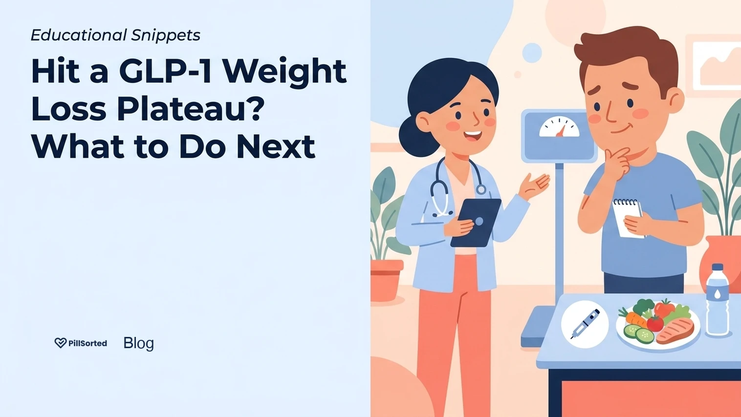 Overcoming a GLP-1 Weight Loss Plateau: A Pharmacist's Guide - PillSorted Blog