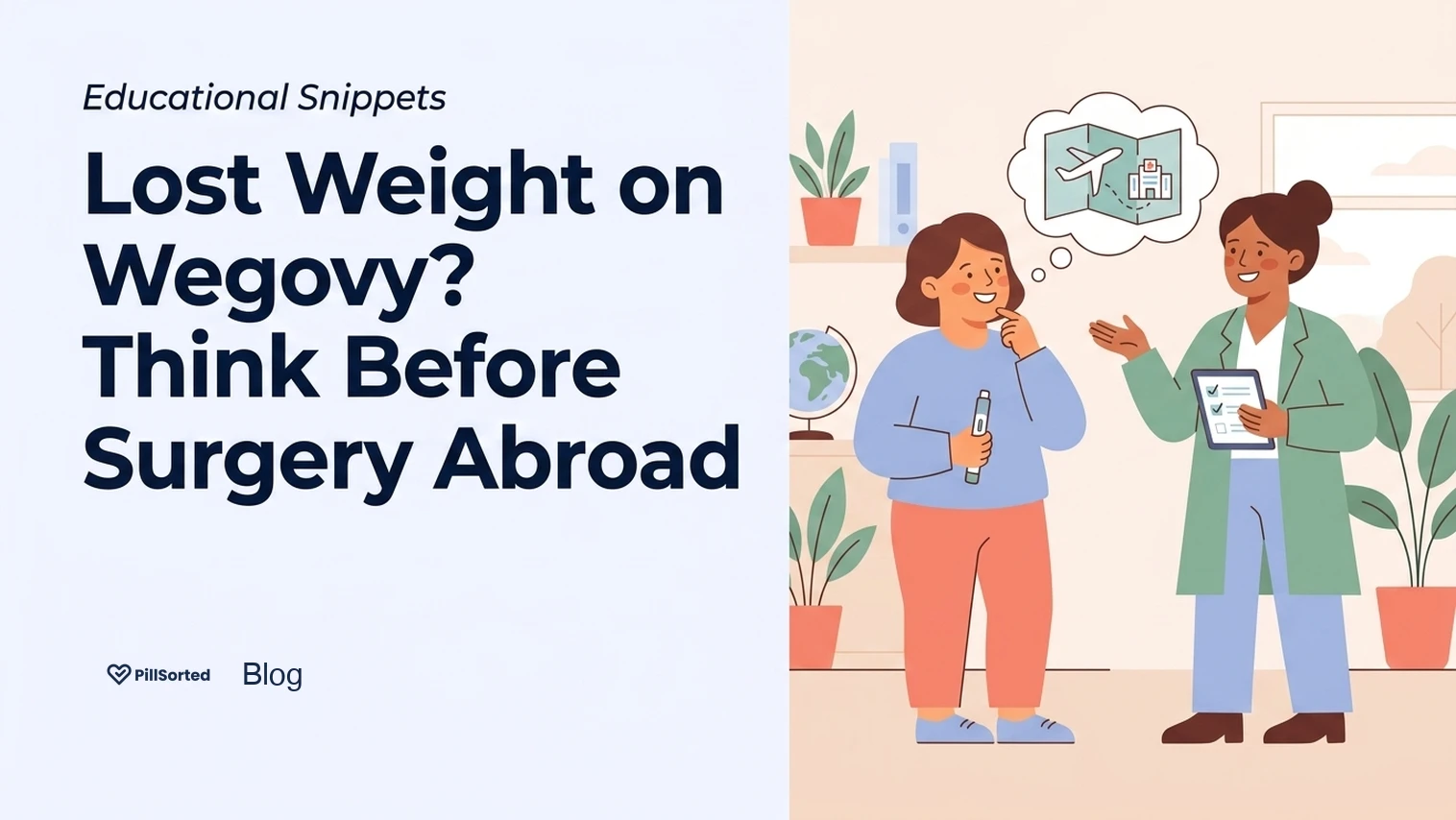 Surgery Abroad After Weight Loss: Key Risks and Advice - PillSorted Blog